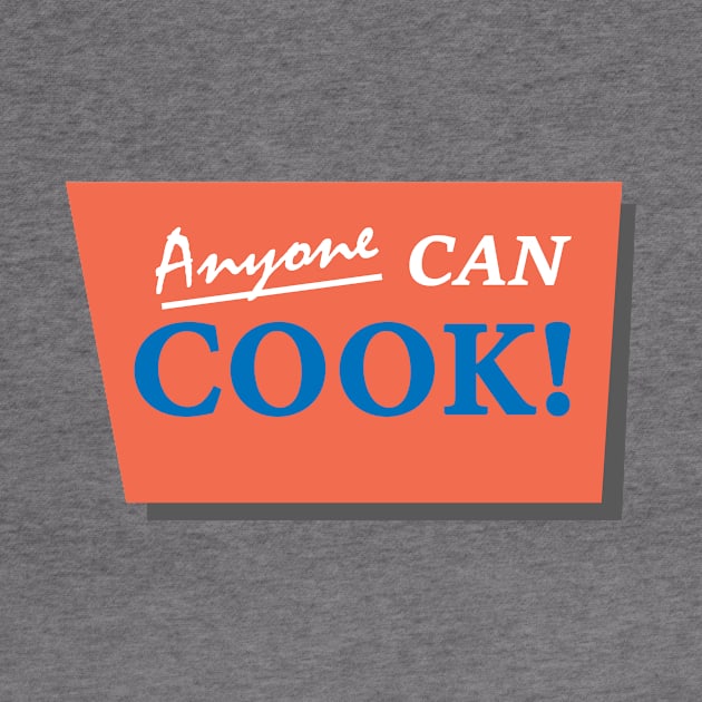 Anyone Can Cook! by MoviesForFoodies